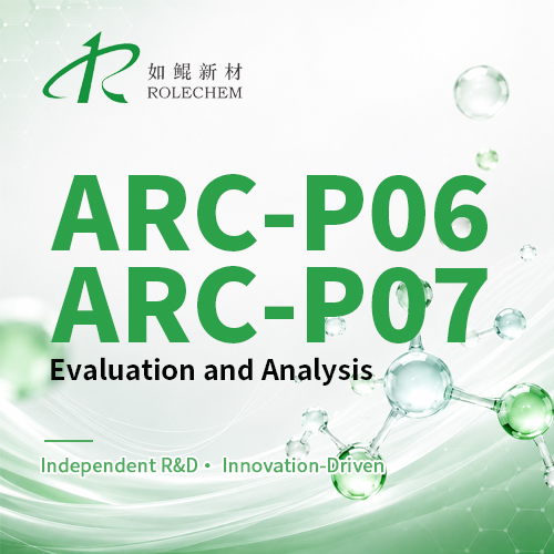 Performance Evaluation and Analysis of Rolechem's New ARC-P06 and ARC-P07 Phosphite Ester Series